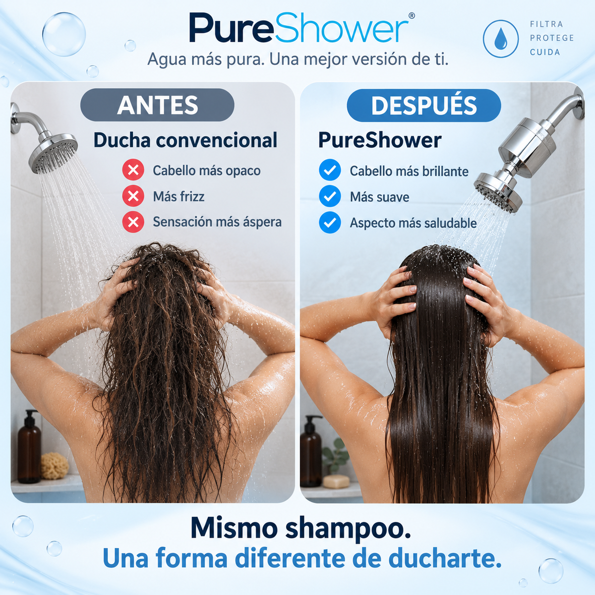 Agua más limpia. Cabello más cuidado. Una mejor ducha con PureShower